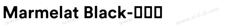 Marmelat Black字体转换